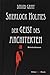Sherlock Holmes: Der Geist ...