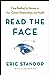 Read the Face: Face Reading for Success in Your Career, Relationships, and Health