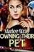 Owning Their Pet (Owned And Shared, #1)