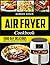 Air Fryer Cookbook: 1000 Da...