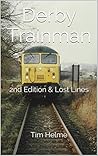 Derby Trainman: 2nd Edition & Lost Lines