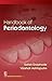 Handbook of Periodontology