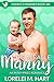 His Miracle Manny (Manny's Mannies, #6)