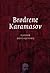 Brødrene Karmasov by Fyodor Dostoevsky