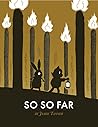 So So Far by Jamie Tanner