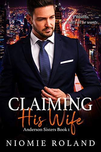 Claiming His Wife (Anderson Sisters #1)