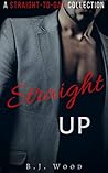 Straight Up: Stra...