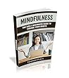 Mindfulness: The ...