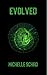 Evolved (Beyond Human Book 2)