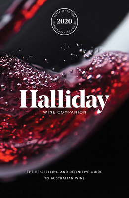 Halliday Wine Companion 2020: The Bestselling and Definitive Guide to Australian Wine (Paperback)