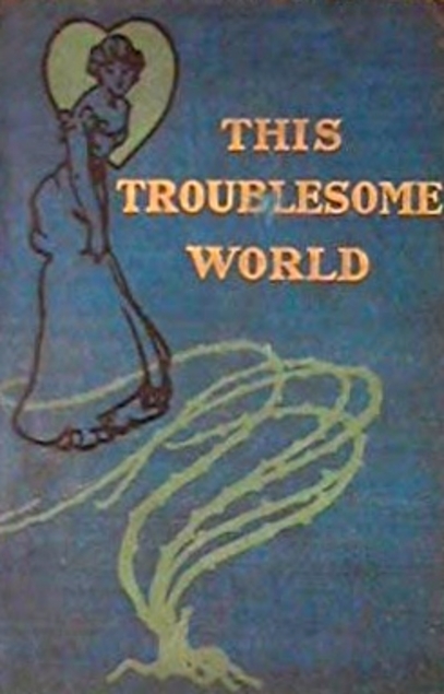 This Troublesome World (Hardcover)