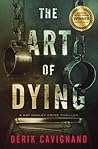 The Art of Dying (Ray Hanley Crime Thriller, #1)