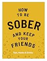 How to Be Sober a...