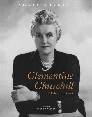 Clementine Churchill: A Life in Pictures (Hardcover)