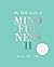 Little Book of Mindfulness ...