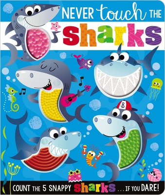 Never Touch the Sharks (Board Book)