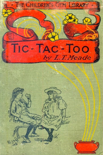 Tic-Tac-Too and Butterfly Valley (Hardcover)