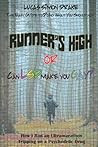 Runner's High or:...