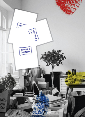 Pierre Leguillon: The Museum of Mistakes (Hardcover)