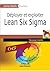 DÃ©ployer Et Exploiter Lean Six Sigma (French Edition)