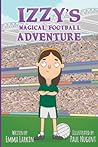 Izzy's Magical Football Adventure