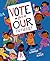 Vote for Our Future!