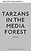 Tarzans in the Media Forest by Toyo Ito