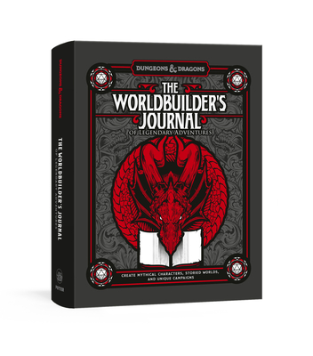 The Worldbuilder's Journal of Legendary Adventures: Create Mythical Characters, Storied Worlds, and Unique Campaigns (Dungeons & Dragons)