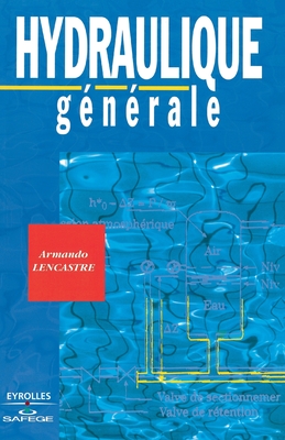 Hydraulique générale (French Edition)