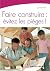Faire construire: Evitez le...