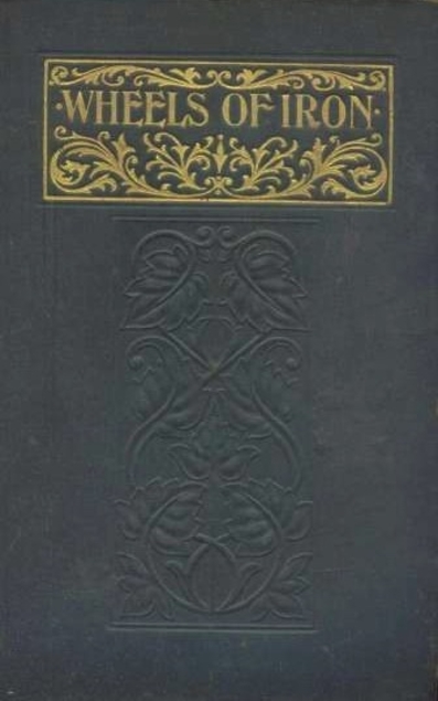 Wheels of Iron (Hardcover)