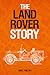 The Land Rover Story