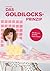 Das Goldilocks-Prinzip by Eva Klein
