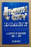 Atlantic City Diary: A Century of Memories 1880-1980 (Paperback)