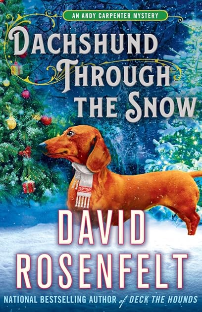 Dachshund Through the Snow (Andy Carpenter, #20)