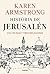 Historia de Jerusalén: Una ciudad y tres religiones