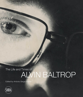 The Life and Times of Alvin Baltrop (Hardcover)