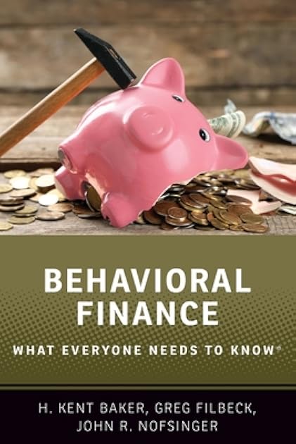 Behavioral Finance: What Everyone Needs to Know® (What Everyone Needs To KnowRG)