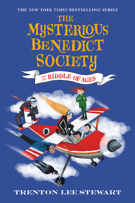 The Mysterious Benedict Society and the Riddle of Ages (The Mysterious Benedict Society, #4)