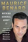 Nothing General About It by Maurice Benard