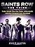 Saints Row the Third Game, ...