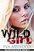 Wild Girl (Slateview High, #2)