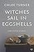 Witches Sail in Eggshells: And Other Stories