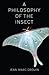 A Philosophy of the Insect