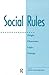 Social Rules: Origin; Character; Logic; Change