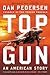 Topgun: An American Story