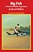 Big Fish: A Novel of Mythic Proportions