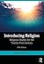 Introducing Religion: Religious Studies for the Twenty-First Century