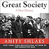 Great Society by Amity Shlaes