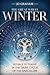 Winter: Rituals to Thrive i...